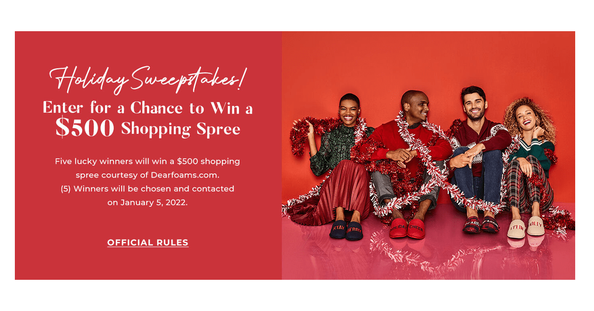 Dearfoams Holiday 2021 $500 Shopping Spree Sweepstakes