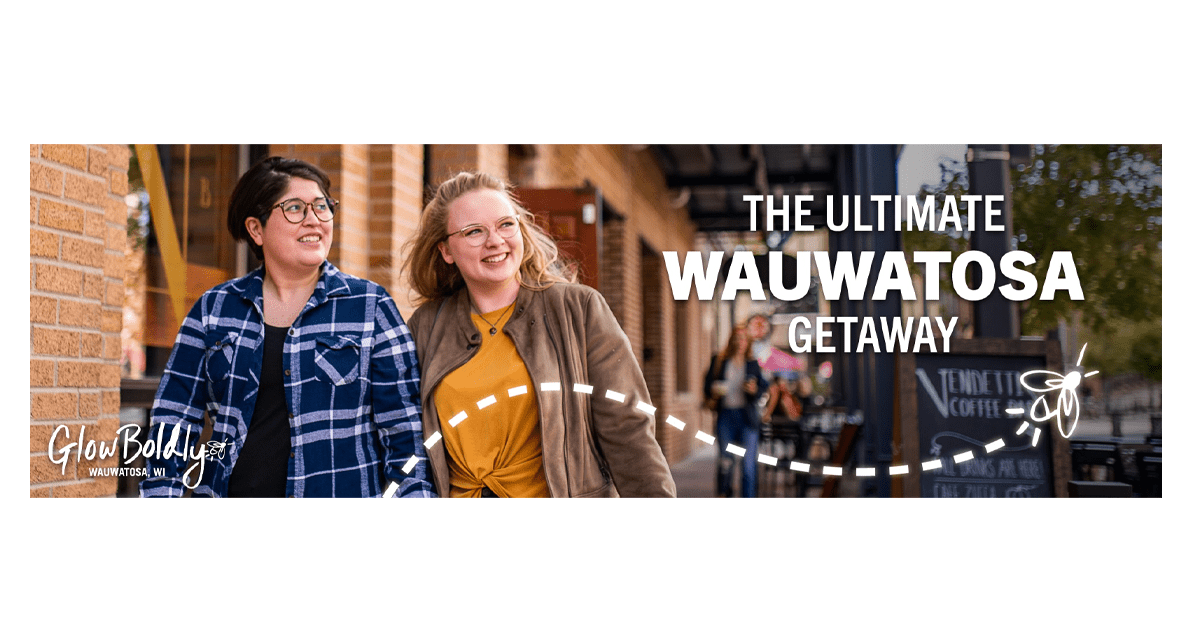 The Ultimate Wauwatosa Getaway