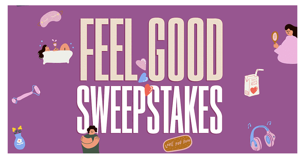 2022 GOOD TO GO Feel Good Sweepstakes