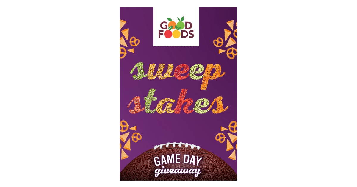 Good Foods Good Game Sweepstakes