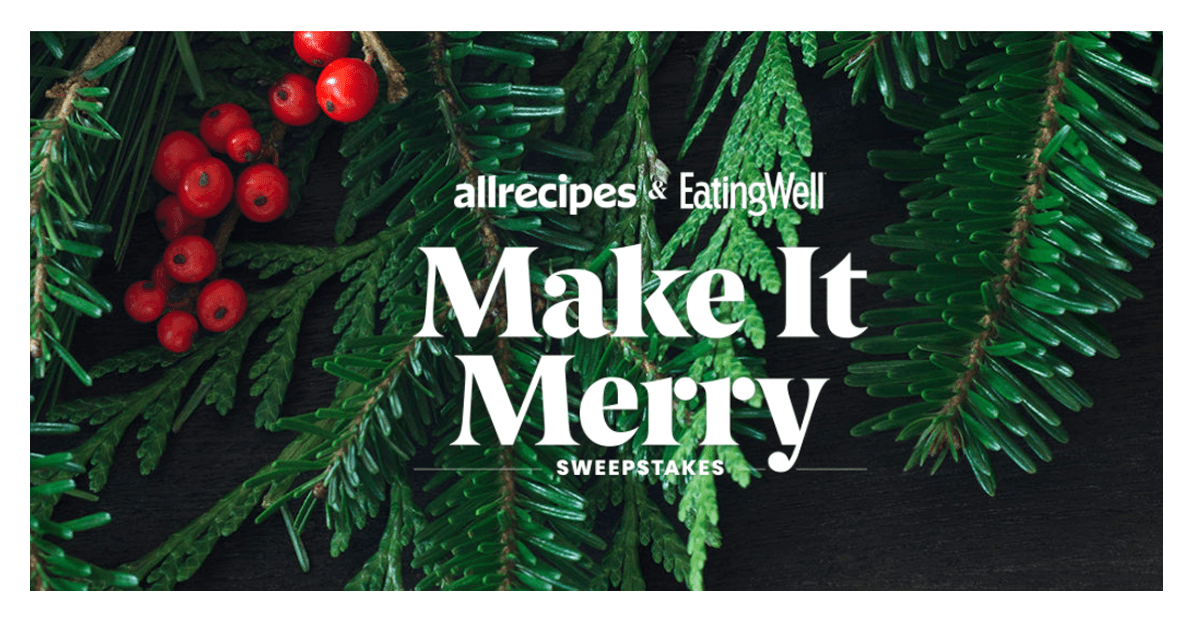 Allrecipes + EatingWell Make It Merry Sweepstakes