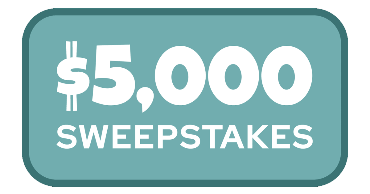 Enter to Win $5,000 Cash