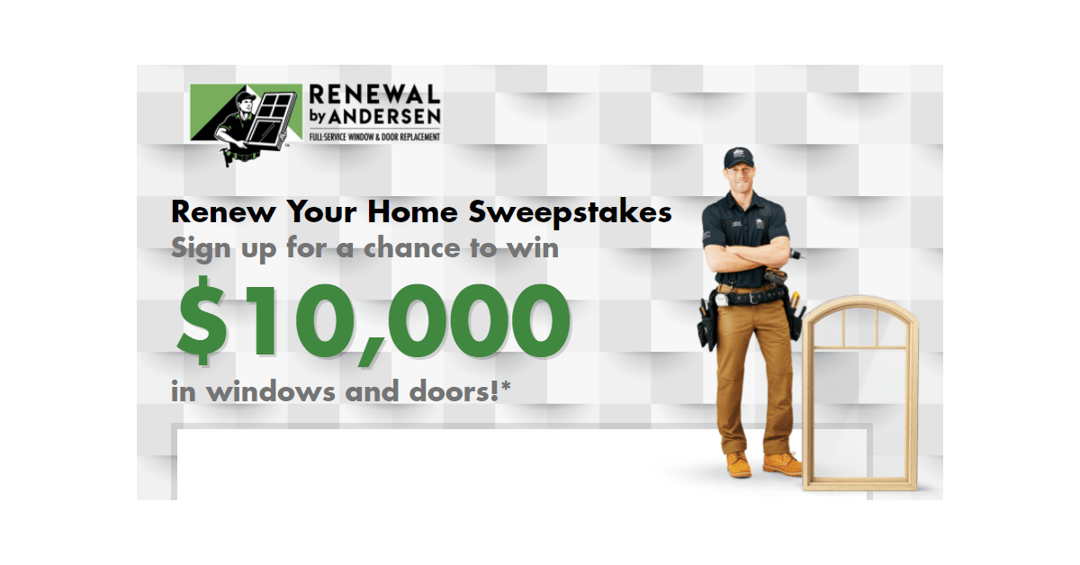 Renewal by Andersen Sweepstakes