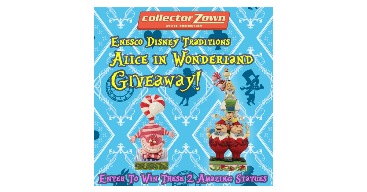 CollectorZown’s Alice In Wonderland Giveaway