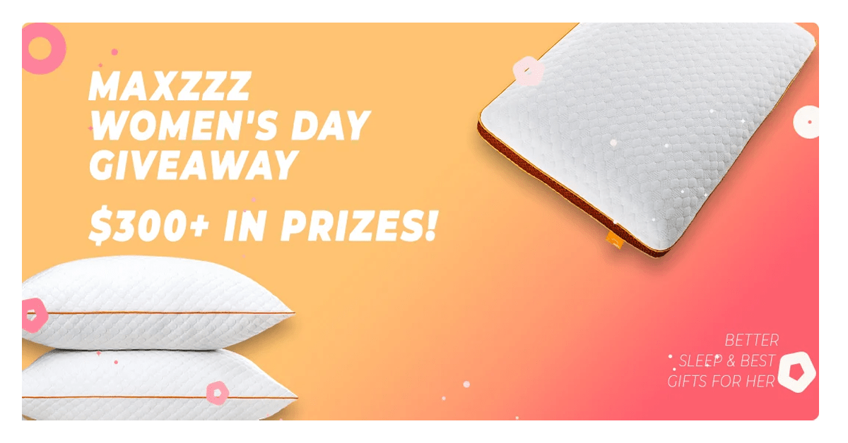 Maxzzz Women's Day Giveaway