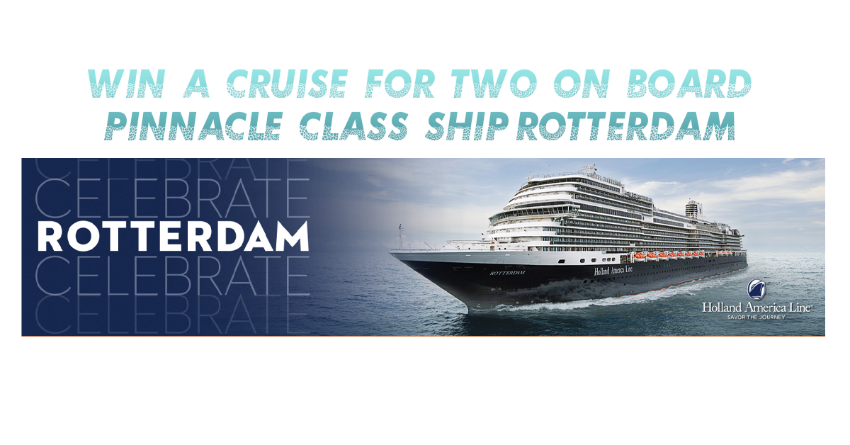Holland America Countdown to Rotterdam Sweepstakes