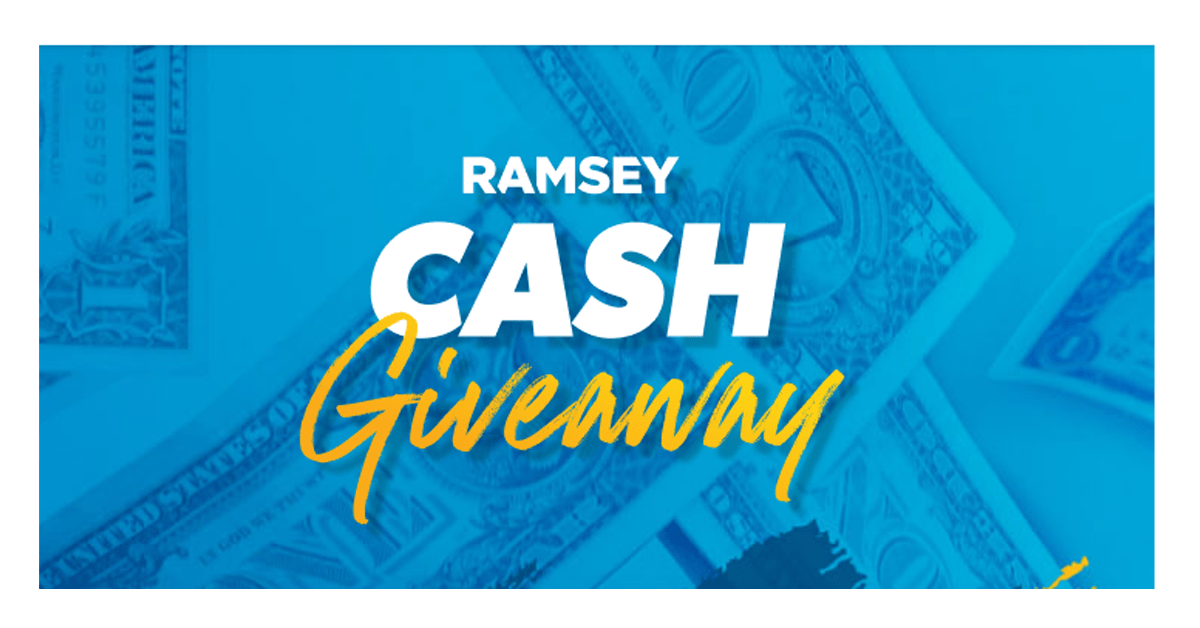 The Ramsey Cash Giveaway
