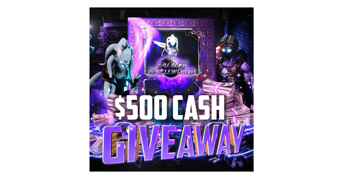 Taunt Battleworld $500 Cash Giveaway