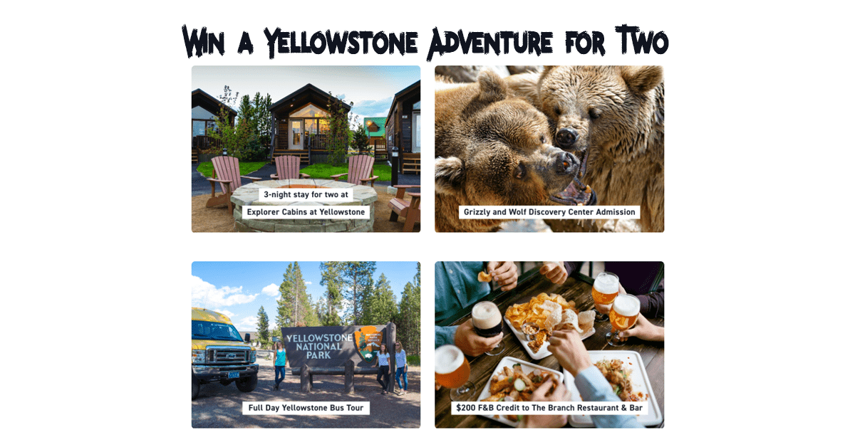 Win a Yellowstone Adventure for Two