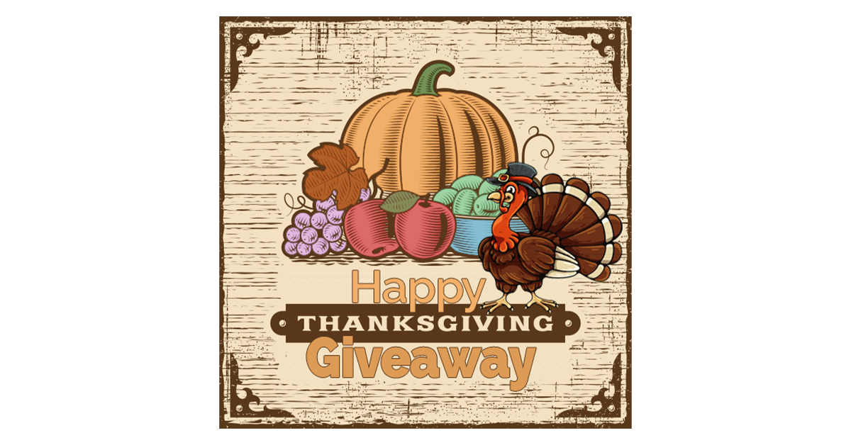 2022 Happy Thanksgiving Giveaway
