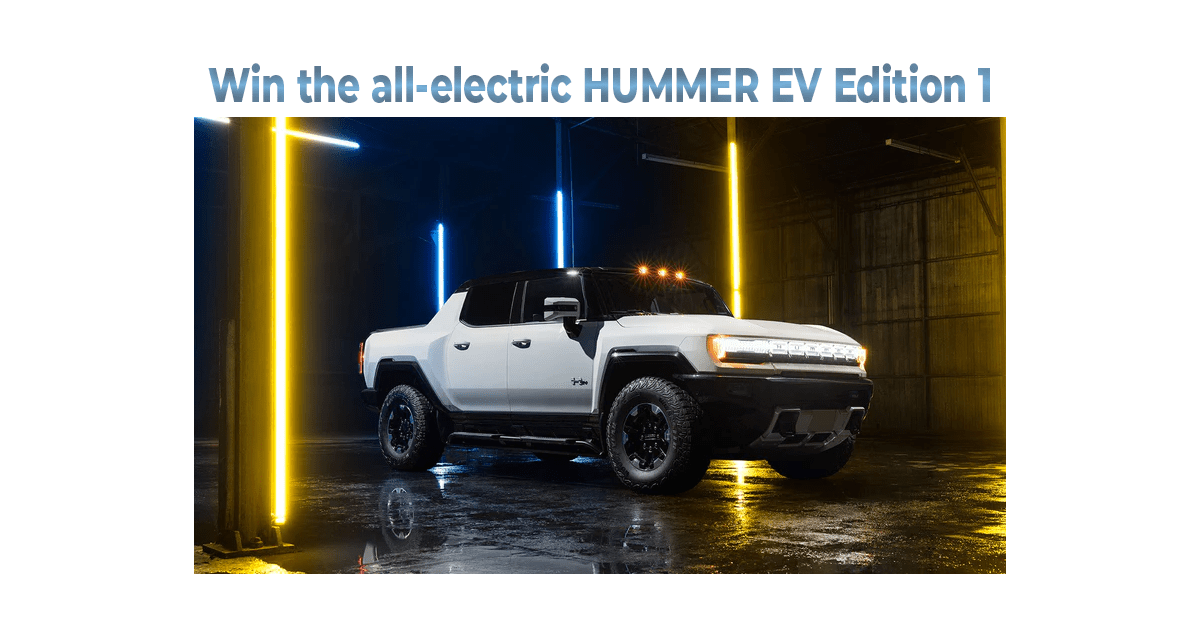Win the all-electric HUMMER EV Edition 1