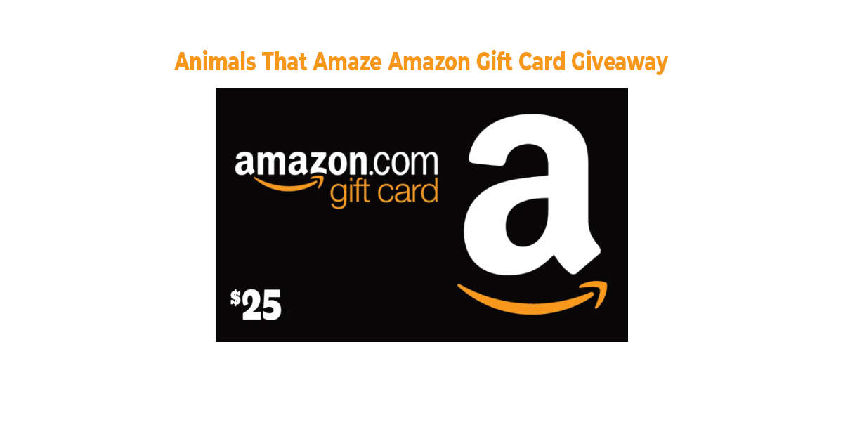 Animals that Amaze $25 Amazon Gift Card Giveaway