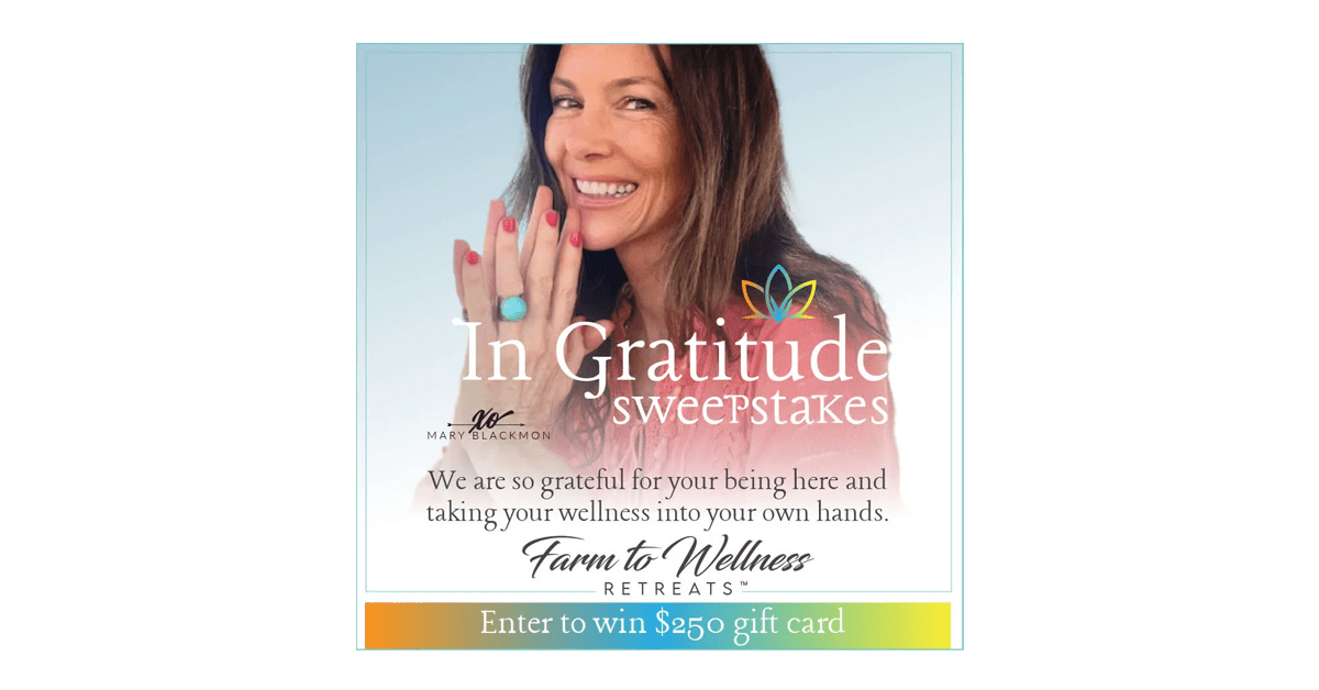 Farm to Wellness In Gratitude Sweepstakes