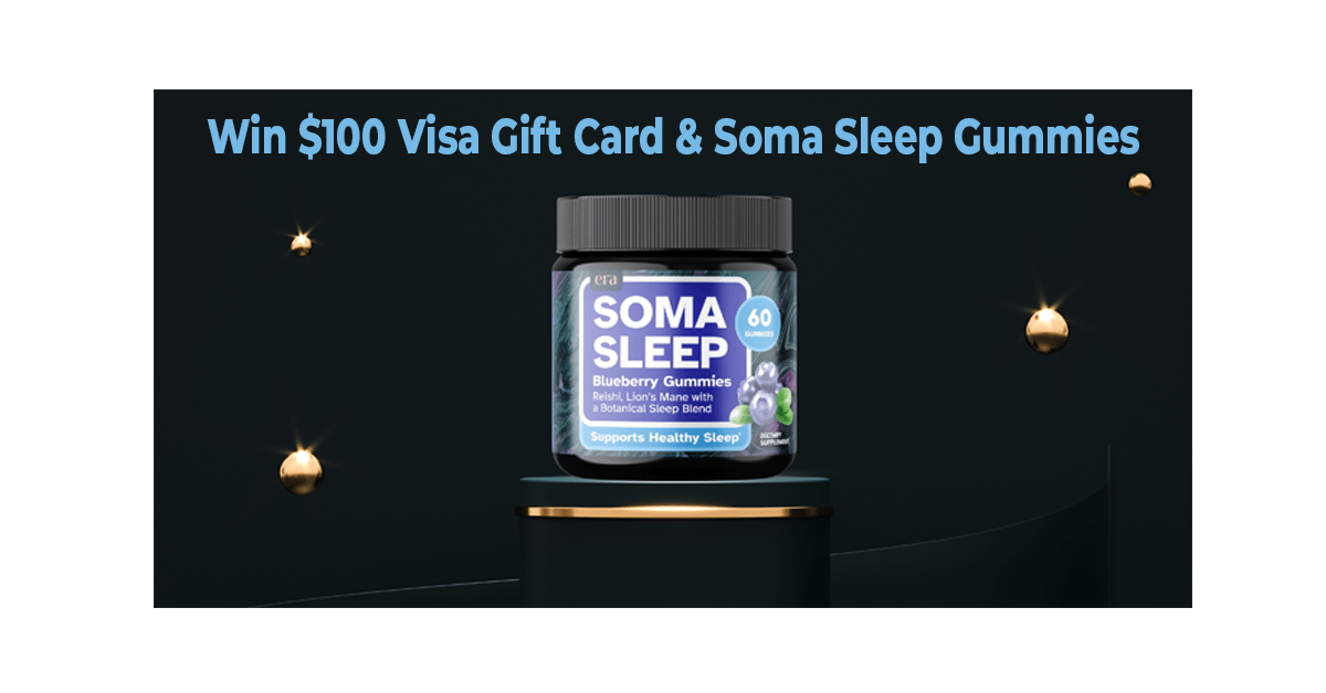 Soma Sleep Gummies $100 Visa Gift Card Giveaway